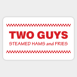 Two Guys Steamed Hams and Fries Sticker